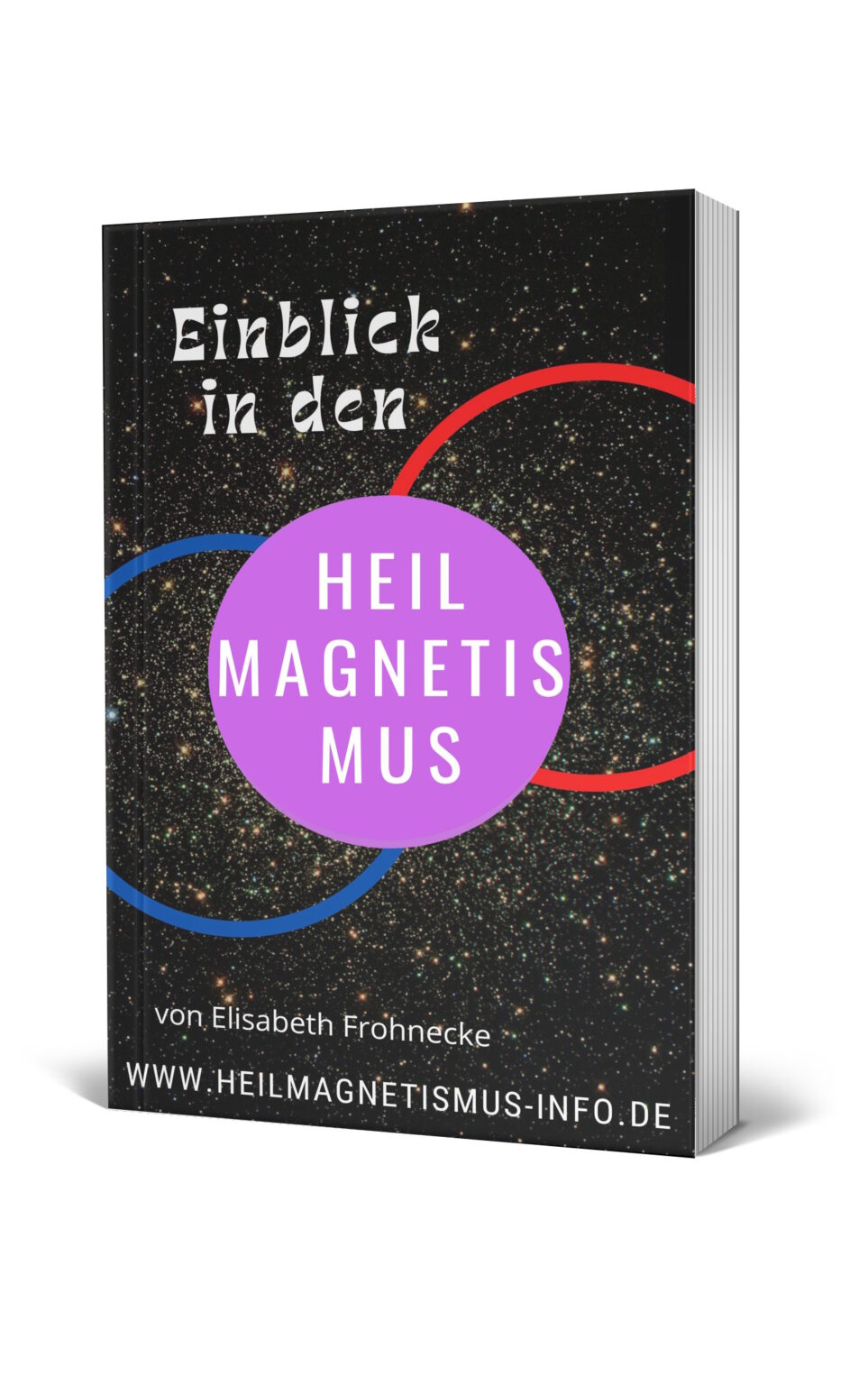 Einblick in den Heilmagnetismus